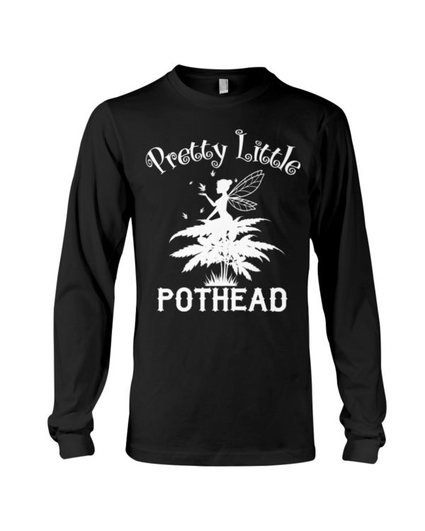 Pretty Little Pothead Shirt