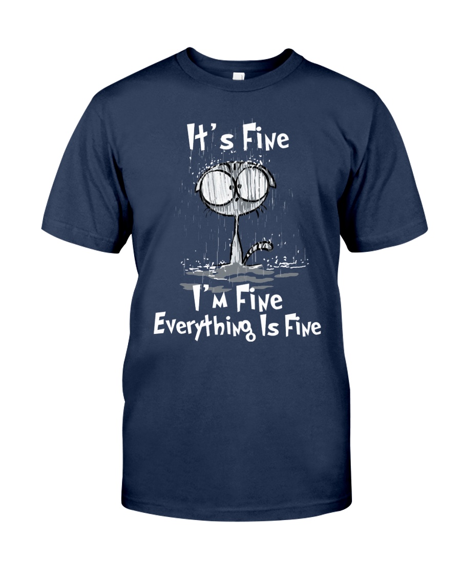 It's Fine I'm Fine Everything Is Fine Shirt image It's Fine I'm Fine Everything Is Fine Shirt