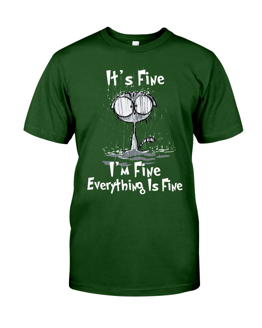 It's Fine I'm Fine Everything Is Fine Shirt image It's Fine I'm Fine Everything Is Fine Shirt