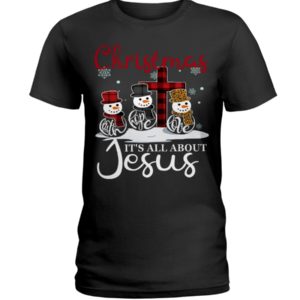 Christmas It's All About Jesus Snow Man Christmas Shirt