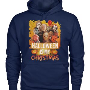 Halloween Is My Christman Michael Myers | Jason Voorhees | Pennywise Shirt