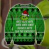 Grinch Hate Hate Double Hate Loa The Entirely 3D All Over Print Sweater