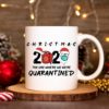 Christmas 2020 The One Where We Were Quarantined Coffee Mug