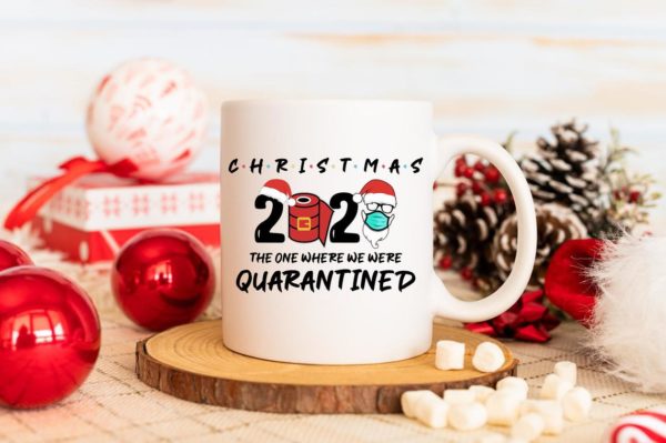 Christmas 2020 The One Where We Were Quarantined Coffee Mug