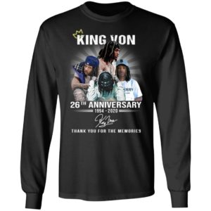 King Von 26Th Anniversary 1994 2020 Thank You For The Memories Shirt