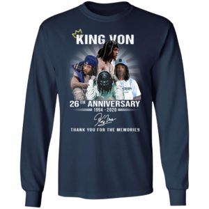 King Von 26Th Anniversary 1994 2020 Thank You For The Memories Shirt