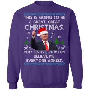Trump This Is Going To Be A Great Great Christmas Shirt