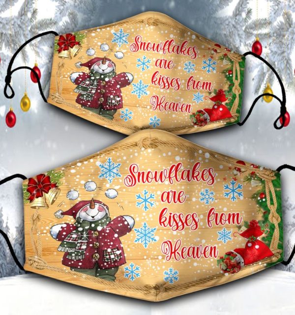 Snowman Snowflakes Are Kisses From Heaven Face Mask