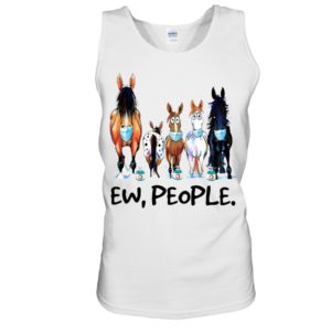 Horse Ew People Shirt
