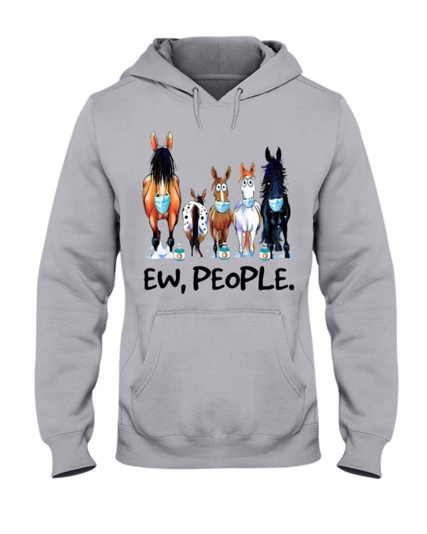 Horse Ew People Shirt