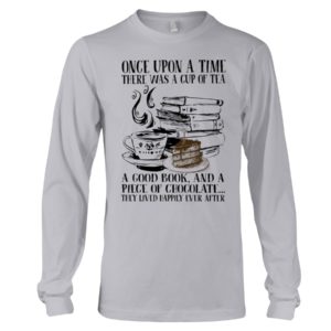 Tea Book Chocolate,Once Upon A Time Shirt