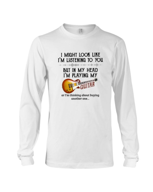 In My Head I'm Playing My Guitar Shirt