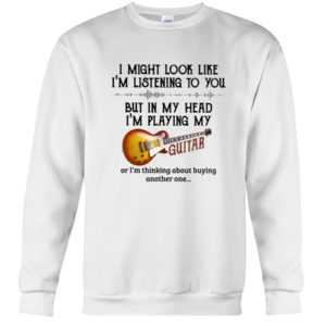 In My Head I'm Playing My Guitar Shirt image In My Head I'm Playing My Guitar Shirt
