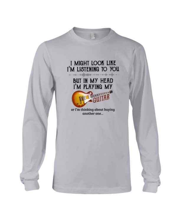 In My Head I'm Playing My Guitar Shirt