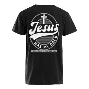 Jesus Has My Back Shirt.