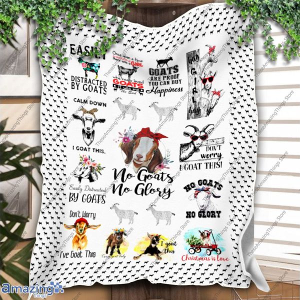 Don’t Worry I’ve Goat This, No Goats No Glory Goats Blanket