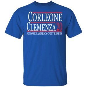 Corleone Clemenza 2020 An Offer America Can't Refuse Shirt