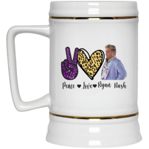 Peace Love Ryan Rash Coffee Mug