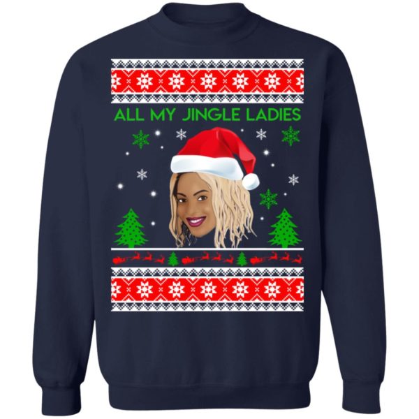 Beyonce All My Jingle Ladies Funny Hip Hop Christmas Sweater