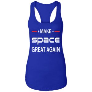 Space X Make Space Great Again Shirt image Space X Make Space Great Again Shirt