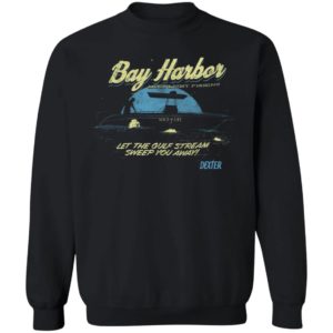 Bay Harbor Let The Gulf Stream Sweep You Away Shirt