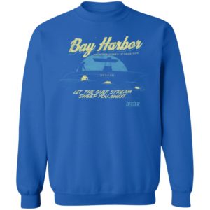 Bay Harbor Let The Gulf Stream Sweep You Away Shirt