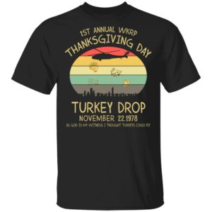 Turkey Drop 1st Annual WKRP Thanksgiving Day Shirt