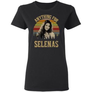 Vintage Selenas 80s Quintanilla, Anything For Selenas Shirt