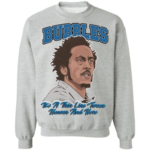 The Wire Bubbles It's A Thin Line Tween Heaven And Here Drug Crime TV Shirt