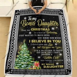 To My Bonus Daughter Blanket, Christmas Believing Time Blanket