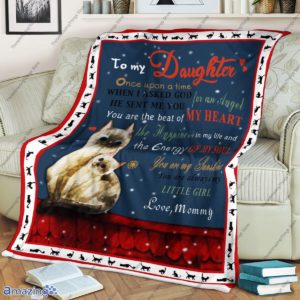 To My Daughter Blanket, When I Asked God For An Angel, He Sent Me You Cat Blanket
