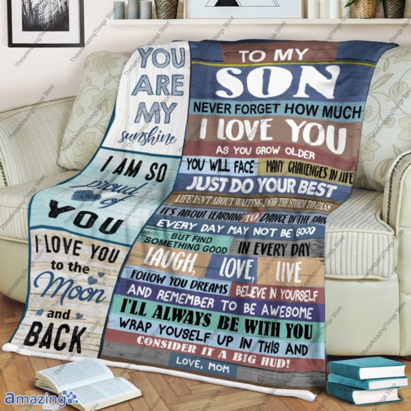 To My Son Blanket Never Forget How Much I Love You Blanket