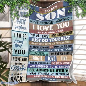 To My Son Blanket Never Forget How Much I Love You Blanket