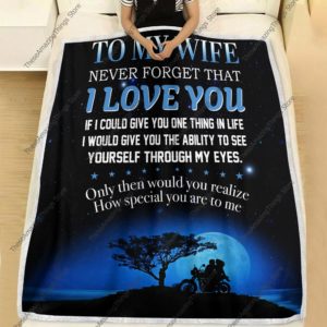 To My Wife Blanket, Never Forget That I Love You, Husband & Wife Blanket