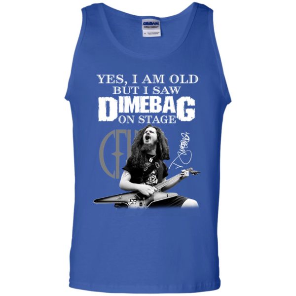 Yes, I Am Old But I Saw Dimebag On Stage Signature Shirt