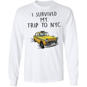 I Survived My Trip To Nyc Yellow Taxi Shirt