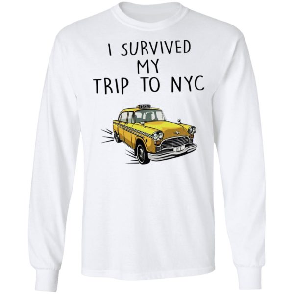 I Survived My Trip To Nyc Yellow Taxi Shirt