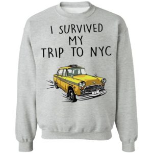 I Survived My Trip To Nyc Yellow Taxi Shirt