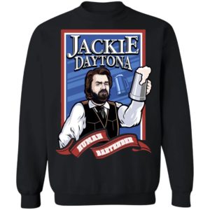 Jackie Daytona Human Bartender Shirt