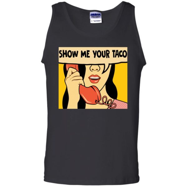 Show Me Your Taco Women On Phone Shirt