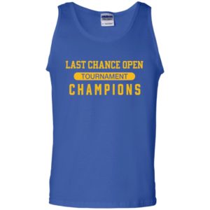 Last Chance Open Tournament Champions Shirt