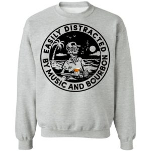 Easily Distracted By Music And Bourbon Shirt image Easily Distracted By Music And Bourbon Shirt