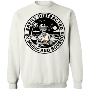 Easily Distracted By Music And Bourbon Shirt image Easily Distracted By Music And Bourbon Shirt