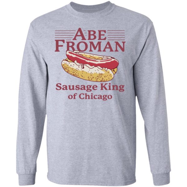 Abe Froman Sausage King Of Chicago Shirt