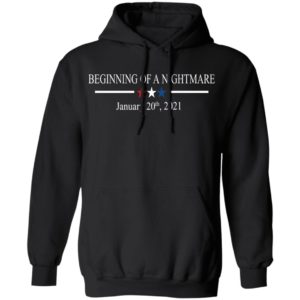 Beginning Of A Nightmare, January 20th, 2021 Shirt