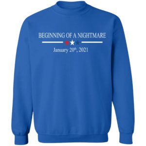 Beginning Of A Nightmare, January 20th, 2021 Shirt