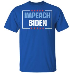 Impeach Biden Shirt