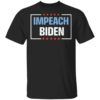 Impeach Biden Shirt