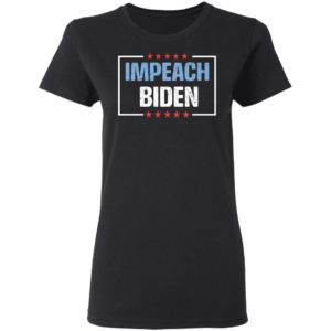 Impeach Biden Shirt
