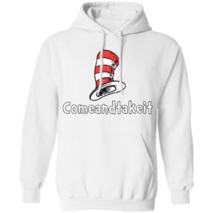 Dr. Seuss Hat Come And Take It Shirt